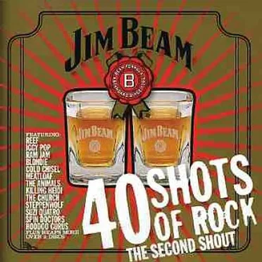 Jim Beam: 40 Shots of Rock, The Second Shout by Various Artists - album cover