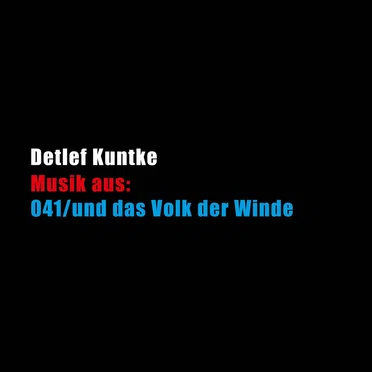 Musik aus: 041/und das Volk der Winde