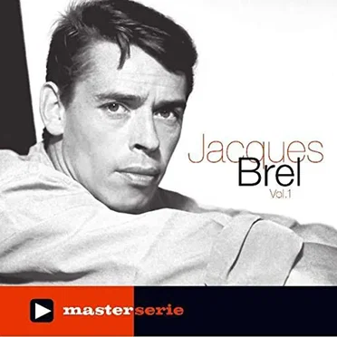 Jacques Brel, Vol. 1