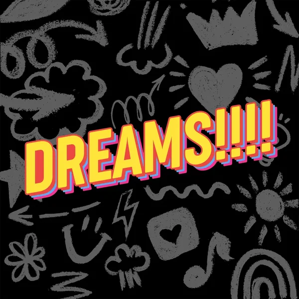 Dreams!!!!