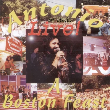 A Boston Feast Live! by Antonio of Italy - album cover