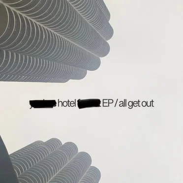 Hotel EP by All Get Out - album cover
