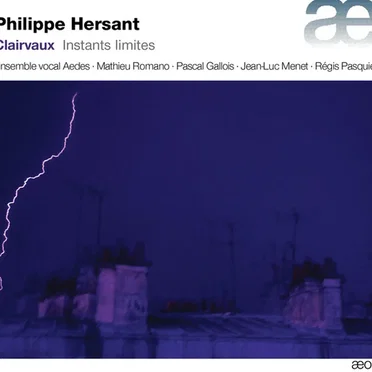 Clairvaux: Instants limites