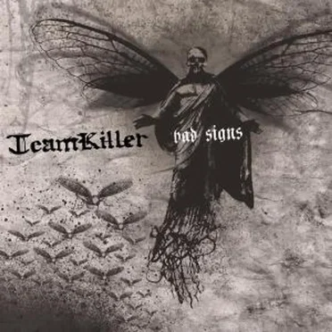 Bad Signs by Teamkiller - album cover