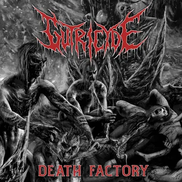 Death Factory by Gutricyde - album cover