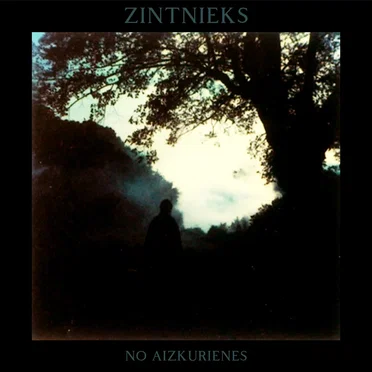 No aizkurienes by Zintnieks - album cover