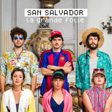 La Grande Folie by San Salvador - album cover