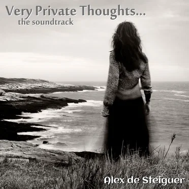 Very Private Thoughts... The Soundtrack