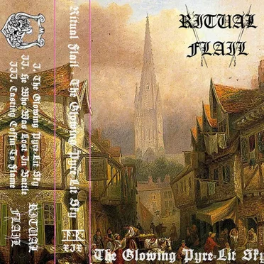 The Glowing Pyre-Lit Sky by Ritual Flail - album cover