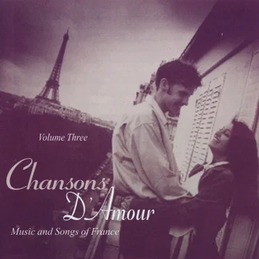 Chansons d'amour, Volume 3 by Various Artists - album cover