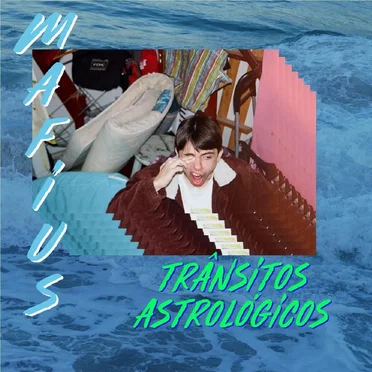 Trânsitos Astrológicos by Mafius - album cover