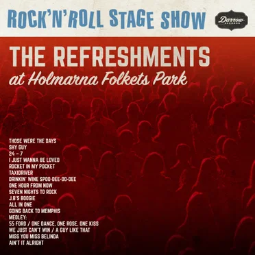 Rock 'n' Roll Stage Show (The Refreshments at Holmarna Folkets Park)