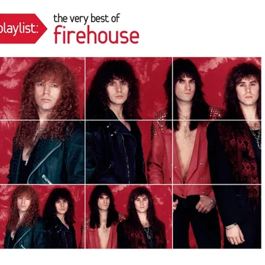 Playlist: The Very Best of Firehouse