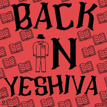 Back in Yeshiva