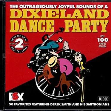 Dixieland Dance Party by Derek Smith and His Smithonians - album cover