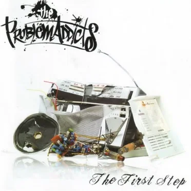 The First Step by The Problemaddicts - album cover