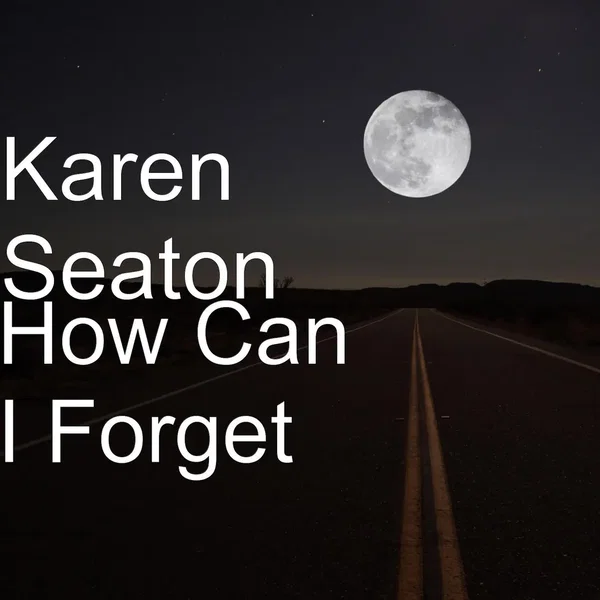 How Can I Forget
