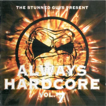 Always Hardcore, Volume 7