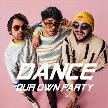 Dance (Our Own Party) by The Busker - album cover