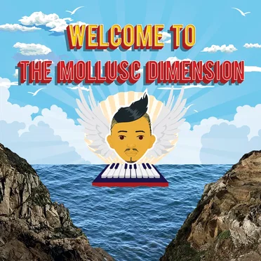 Welcome to The Mollusc Dimension