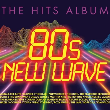 The Hits Album: 80s New Wave by Various Artists - album cover