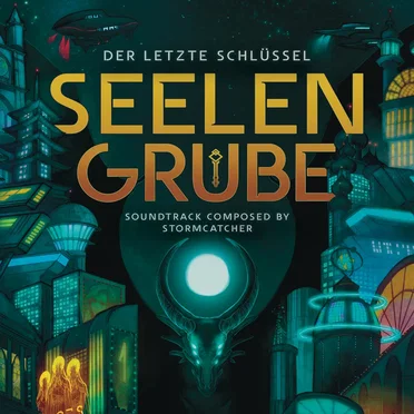 Der letzte Schlüssel: Seelengrube (Soundtrack) by Stormcatcher - album cover