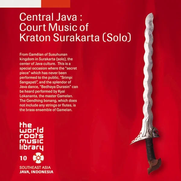 Central Java: Court Music of Kraton Surakarta (Solo)