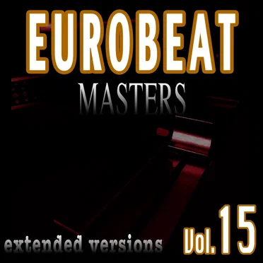 Eurobeat Masters, Volume 15 by Various Artists - album cover