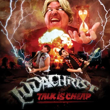 Talk Is Cheap by Ludachrist - album cover