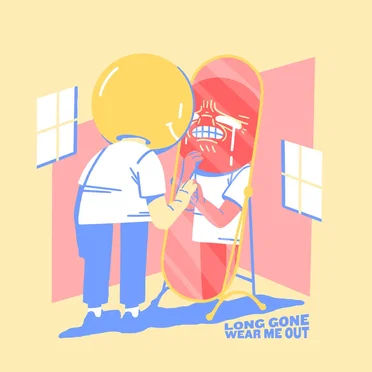 Wear Me Out by Long Gone - album cover