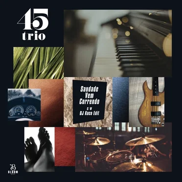 Saudade vem correndo by 45trio - album cover