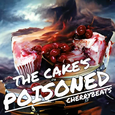 The Cake's Poisoned by CHERRYBEATS - album cover