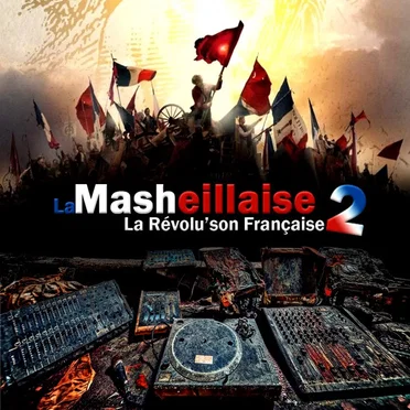 La Masheillaise 2 : La Révolu’son française by Various Artists - album cover