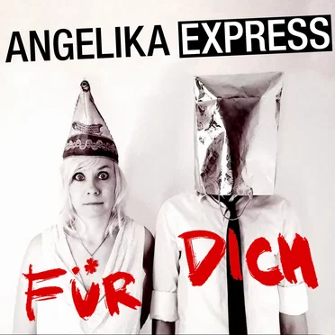 Für dich by Angelika Express - album cover
