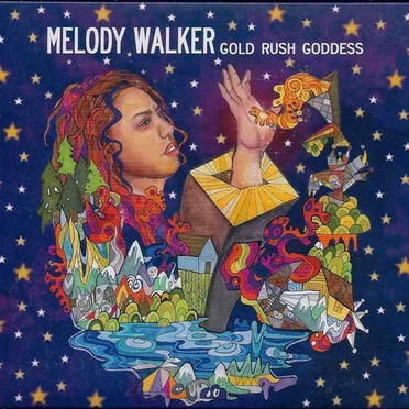 Gold Rush Goddess by Melody Walker - album cover
