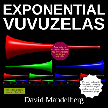 Exponential Vuvuzelas