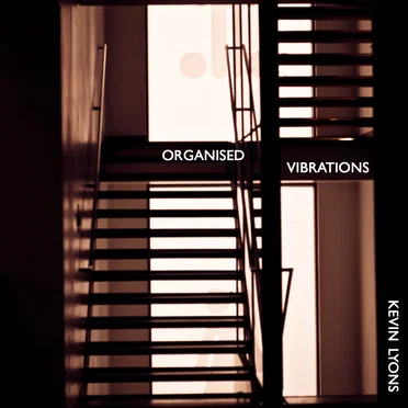 Organised Vibrations