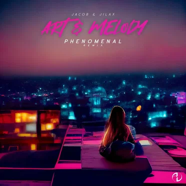 Art & Melody (Phenomenal remix)