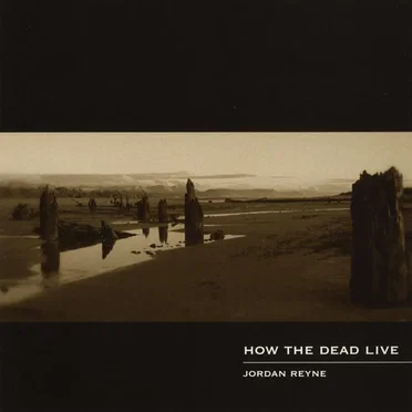 How the Dead Live by Jordan Reyne - album cover