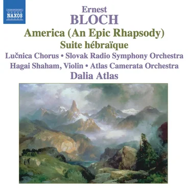 America (An Epic Rhapsody) / Suite hébraique