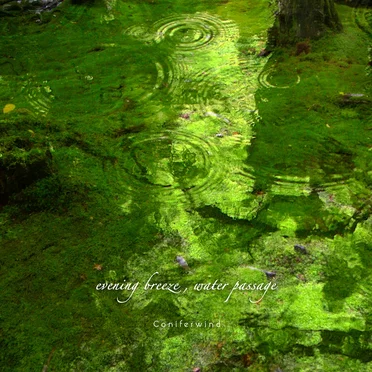 evening breeze, water passage by Coniferwind - album cover