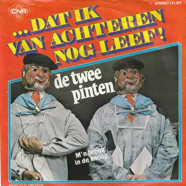 Ik weet van voren niet... / M'n broek in de knoop