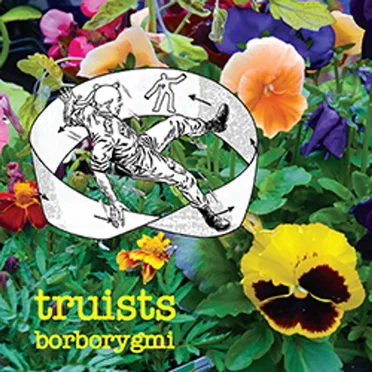 Borborigmi by Truists - album cover