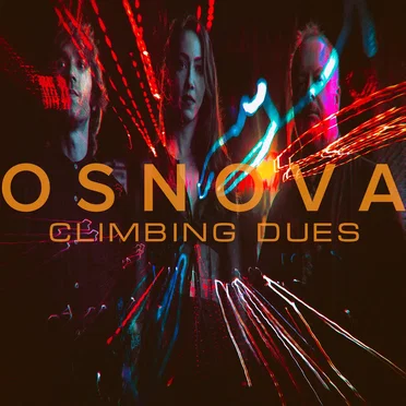 Climbing Dues by OSNOVA - album cover