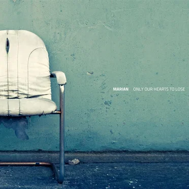 Only Our Hearts to Lose by Marian - album cover