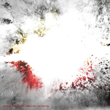 after vii.i can be me by and all was bright - album cover