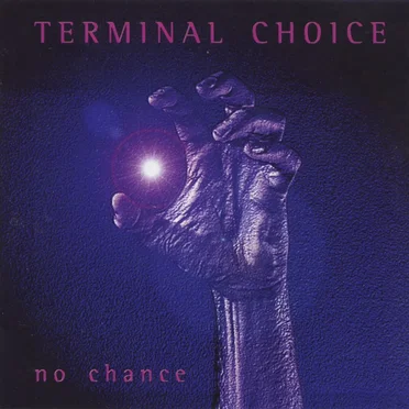 No Chance by Terminal Choice - album cover