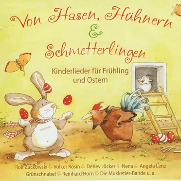 Von Hasen, Hühnern und Schmetterlingen: Kinderlieder für Frühling und Ostern by Various Artists - album cover
