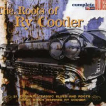 The Roots of Ry Cooder by Various Artists - album cover