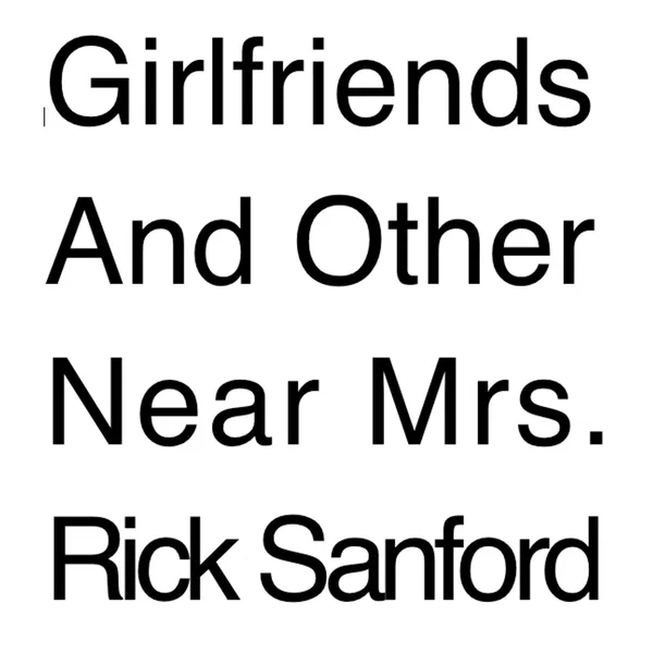 Girlfriends and Other Near Mrs.